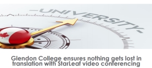 starleaf case study glendon college